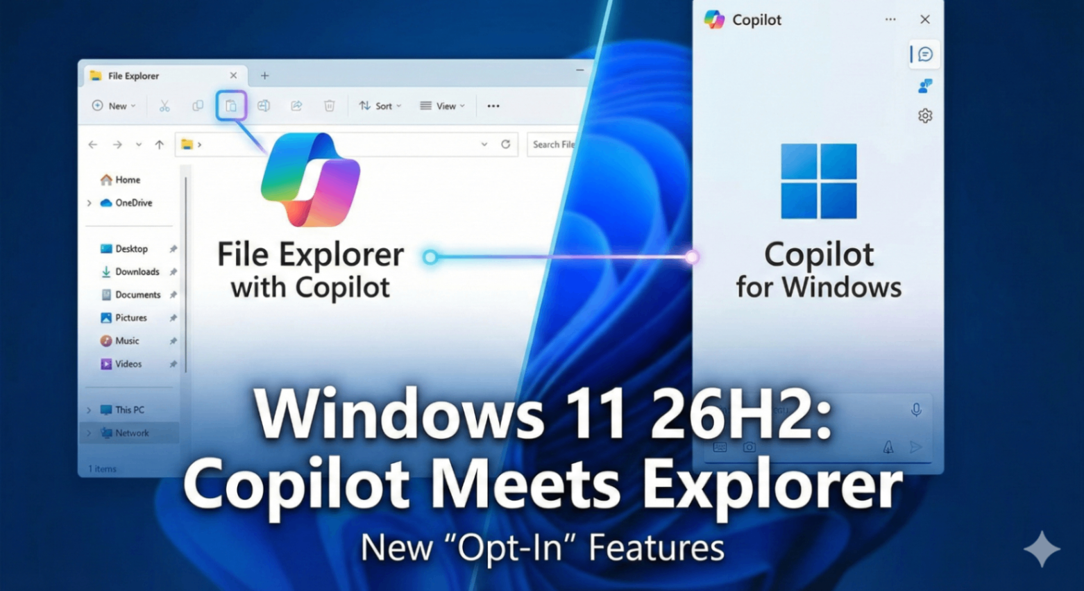 Windows 11 26H2 Update: Copilot Hits File Explorer